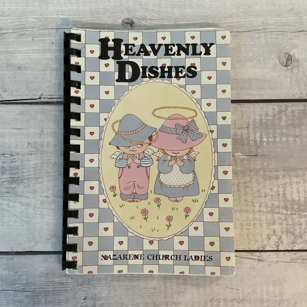 Heavenly Dishes Drumright Nazarene Church Ladies Cookbook Recipes‎ Oklahoma